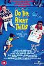 Do The Right Thing